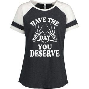 Have The Day You Deserve Enza Ladies Jersey Colorblock Tee