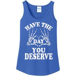 Have The Day You Deserve Ladies Essential Tank