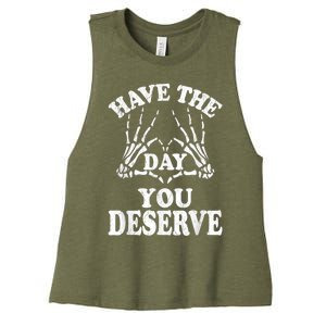 Have The Day You Deserve Women's Racerback Cropped Tank