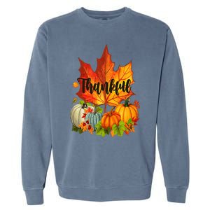 Happpy Thanksgiving Day Autumn Fall Maple Leaves Thankful Garment-Dyed Sweatshirt