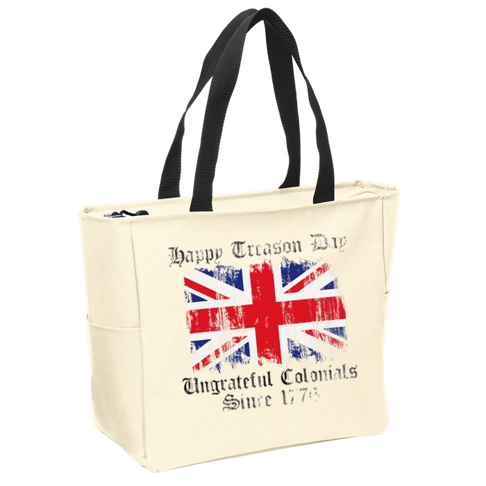 Happy Treason Day Ungrateful Colonials 1776 4th of July Zip Tote Bag