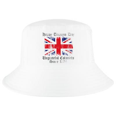 Happy Treason Day Ungrateful Colonials 1776 4th of July Cool Comfort Performance Bucket Hat