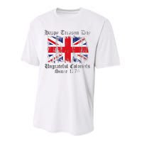 Happy Treason Day Ungrateful Colonials 1776 4th of July Performance Sprint T-Shirt