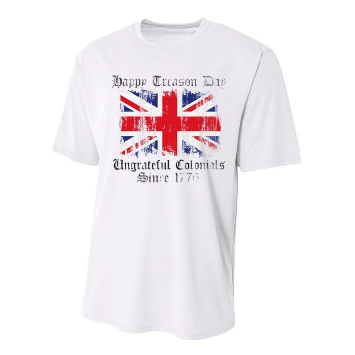 Happy Treason Day Ungrateful Colonials 1776 4th of July Performance Sprint T-Shirt