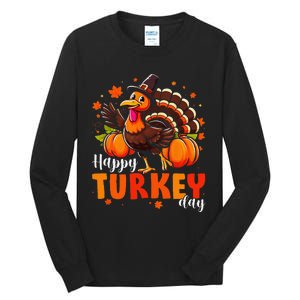 Happy Turkey Day Fall Autumn Thanksgiving Gift Tall Long Sleeve T-Shirt