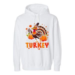 Happy Turkey Day Fall Autumn Thanksgiving Gift Garment-Dyed Fleece Hoodie