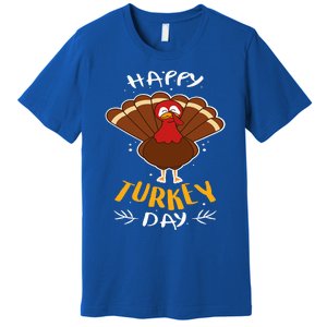 Happy Turkey Day  Funny Thanksgiving Day Holiday Gift Premium T-Shirt