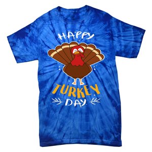 Happy Turkey Day  Funny Thanksgiving Day Holiday Gift Tie-Dye T-Shirt