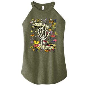 Have The Day You Deserve Skeleton Peace Hand Sign Floral Women's Perfect Tri Rocker Tank