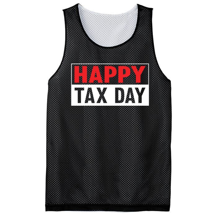 Happy Tax Day T Design Mesh Reversible Basketball Jersey Tank