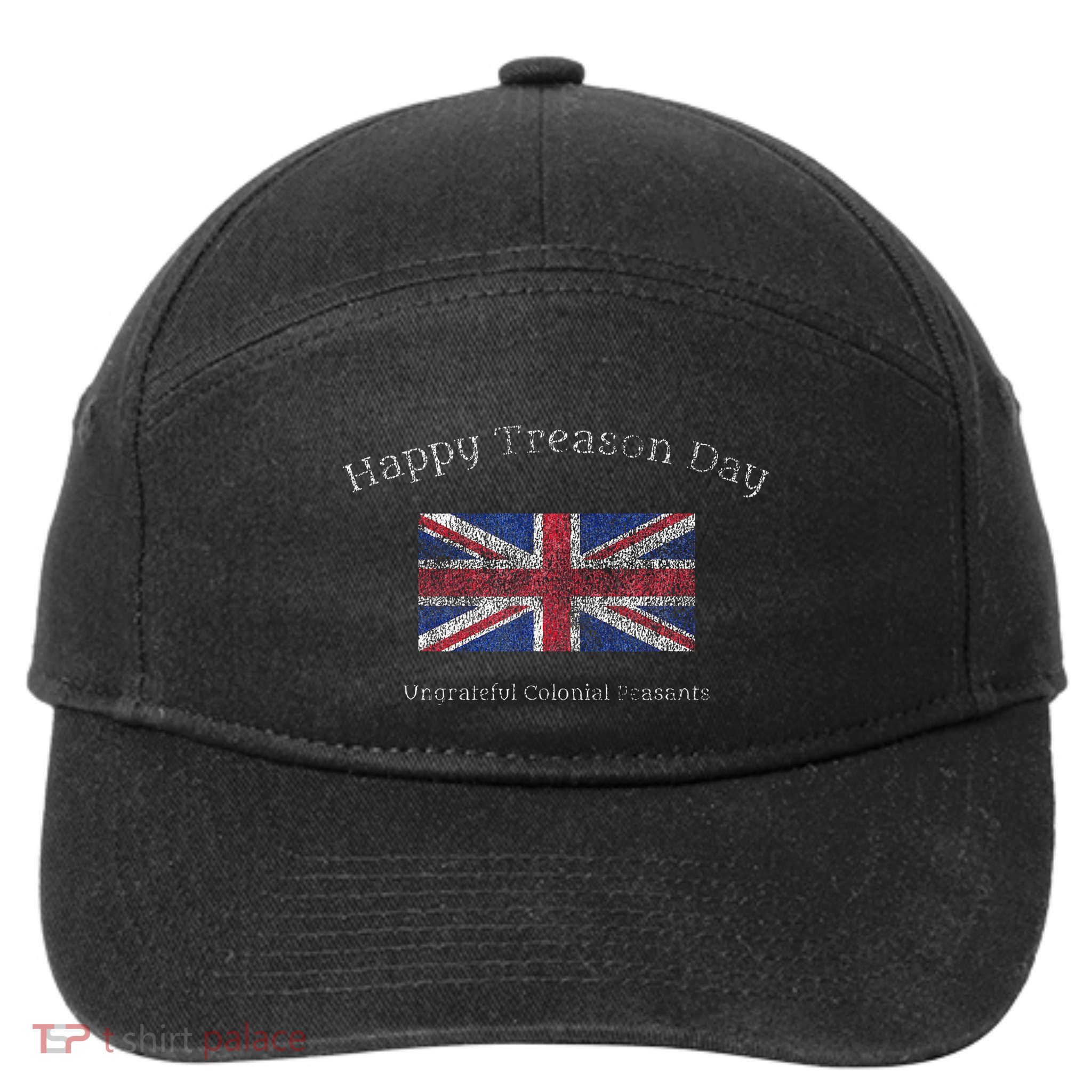 Happy Treason Day Ungrateful Colonials July 4th British Flag 7-Panel Snapback Hat