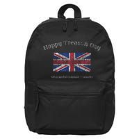 Happy Treason Day Ungrateful Colonials July 4th British Flag 16 in Basic Backpack