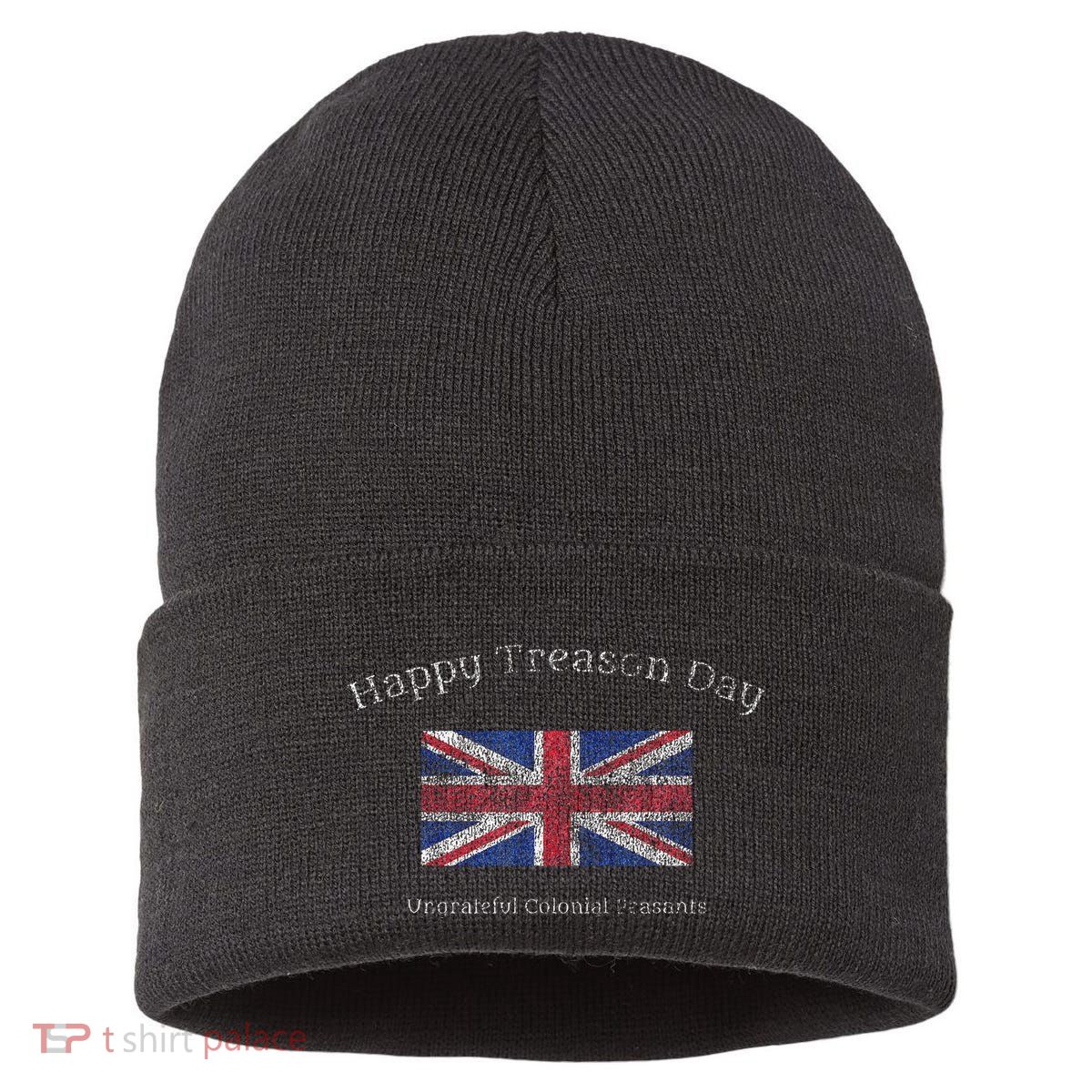 Happy Treason Day Ungrateful Colonials July 4th British Flag Sustainable Knit Beanie
