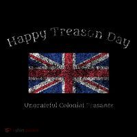 Happy Treason Day Ungrateful Colonials July 4th British Flag Tank Top