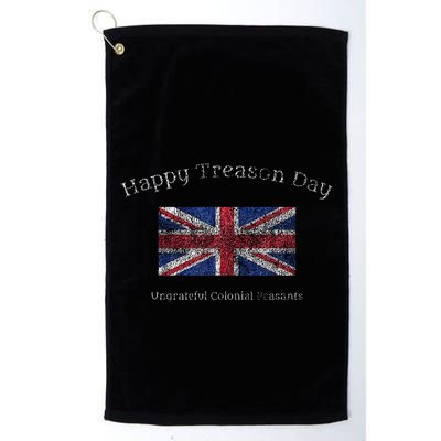 Happy Treason Day Ungrateful Colonials July 4th British Flag Golf Towel