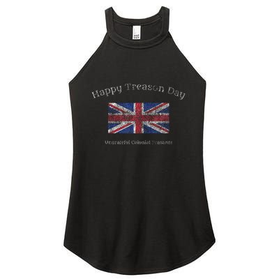 Happy Treason Day Ungrateful Colonials July 4th British Flag Women's Perfect Tri Rocker Tank