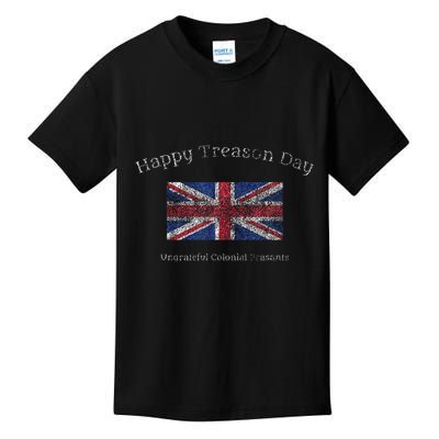 Happy Treason Day Ungrateful Colonials July 4th British Flag Kids T-Shirt