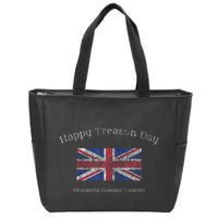 Happy Treason Day Ungrateful Colonials July 4th British Flag Zip Tote Bag