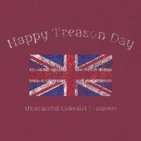 Happy Treason Day Ungrateful Colonials July 4th British Flag 16oz Travel Tumbler