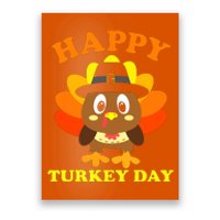 Happy Turkey Day, Cute Little Pilgrim Gift Thanksgiving Poster