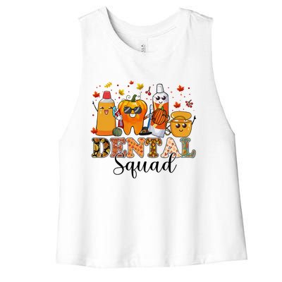 Happy Thanksgiving Dental Squad Dental Pupmkin Autumn Dental Cool Gift Women's Racerback Cropped Tank