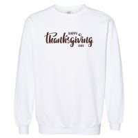 Happy Thanksgiving Day Holiday Garment-Dyed Sweatshirt