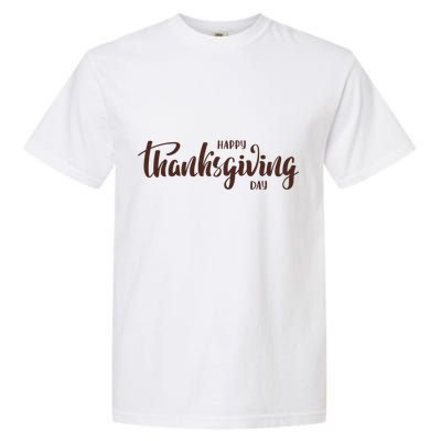 Happy Thanksgiving Day Holiday Garment-Dyed Heavyweight T-Shirt