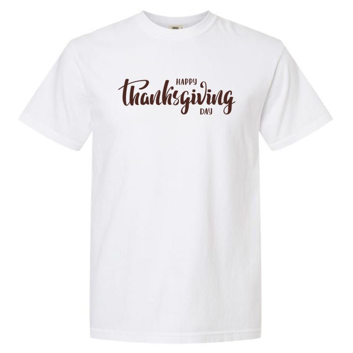 Happy Thanksgiving Day Holiday Garment-Dyed Heavyweight T-Shirt