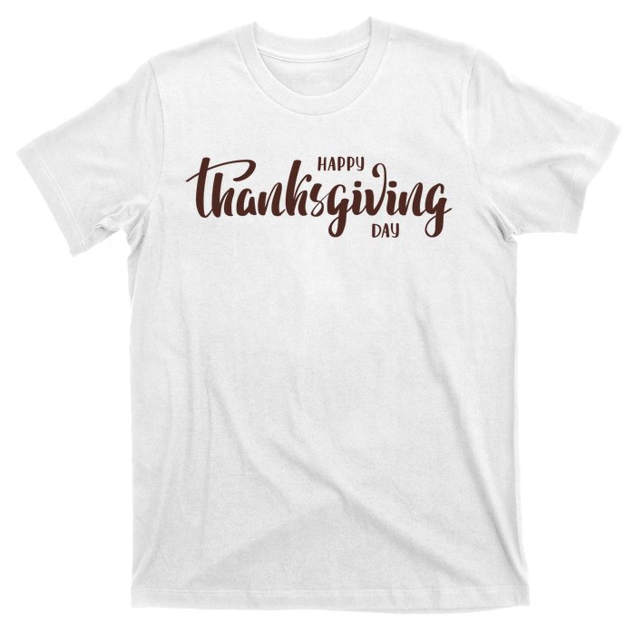 Happy Thanksgiving Day Holiday T-Shirt