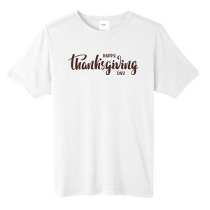 Happy Thanksgiving Day Holiday Tall Fusion ChromaSoft Performance T-Shirt