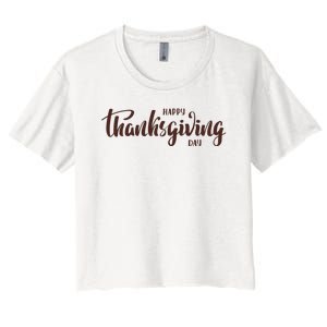 Happy Thanksgiving Day Holiday Women's Crop Top Tee