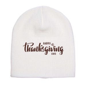 Happy Thanksgiving Day Holiday Short Acrylic Beanie