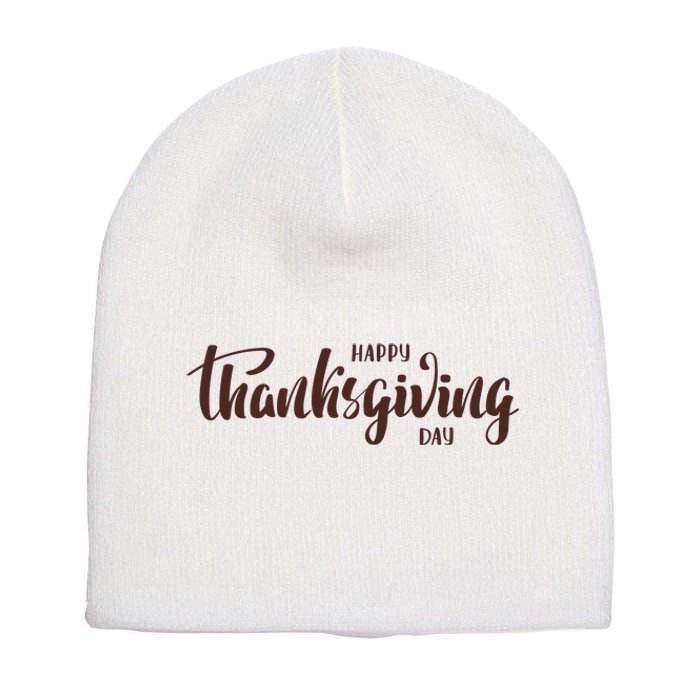 Happy Thanksgiving Day Holiday Short Acrylic Beanie