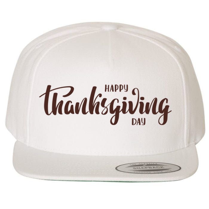 Happy Thanksgiving Day Holiday Wool Snapback Cap