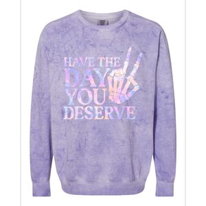 Have The Day You Deserve Peace Sign Skeleton Motivational Colorblast Crewneck Sweatshirt