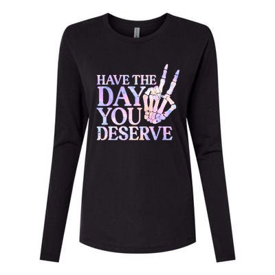 Have The Day You Deserve Peace Sign Skeleton Motivational Womens Cotton Relaxed Long Sleeve T-Shirt