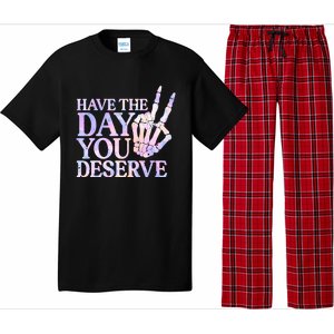 Have The Day You Deserve Peace Sign Skeleton Motivational Pajama Set