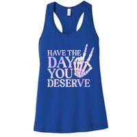 Have The Day You Deserve Peace Sign Skeleton Motivational Women's Racerback Tank