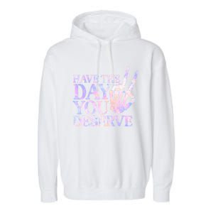 Have The Day You Deserve Peace Sign Skeleton Motivational Garment-Dyed Fleece Hoodie