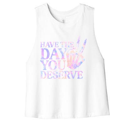 Have The Day You Deserve Peace Sign Skeleton Motivational Women's Racerback Cropped Tank