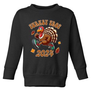 Happy Thanksgiving Day Running Turkey Funny Turkey Trot 2024 Toddler Sweatshirt