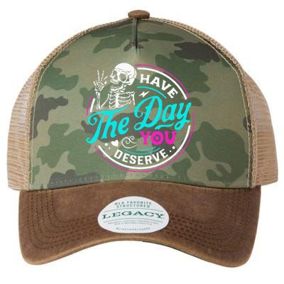 Have The Day You Deserve Skelton Legacy Tie Dye Trucker Hat