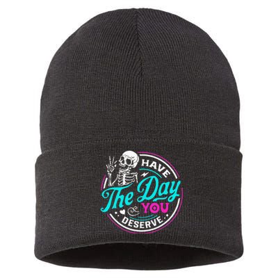 Have The Day You Deserve Skelton Sustainable Knit Beanie