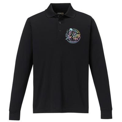 Have The Day You Deserve Peace Sign Skeleton Motivational Performance Long Sleeve Polo