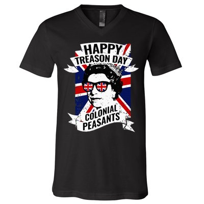 Happy Treason Day Funny Queen Elizabeth 4th Of July V-Neck T-Shirt