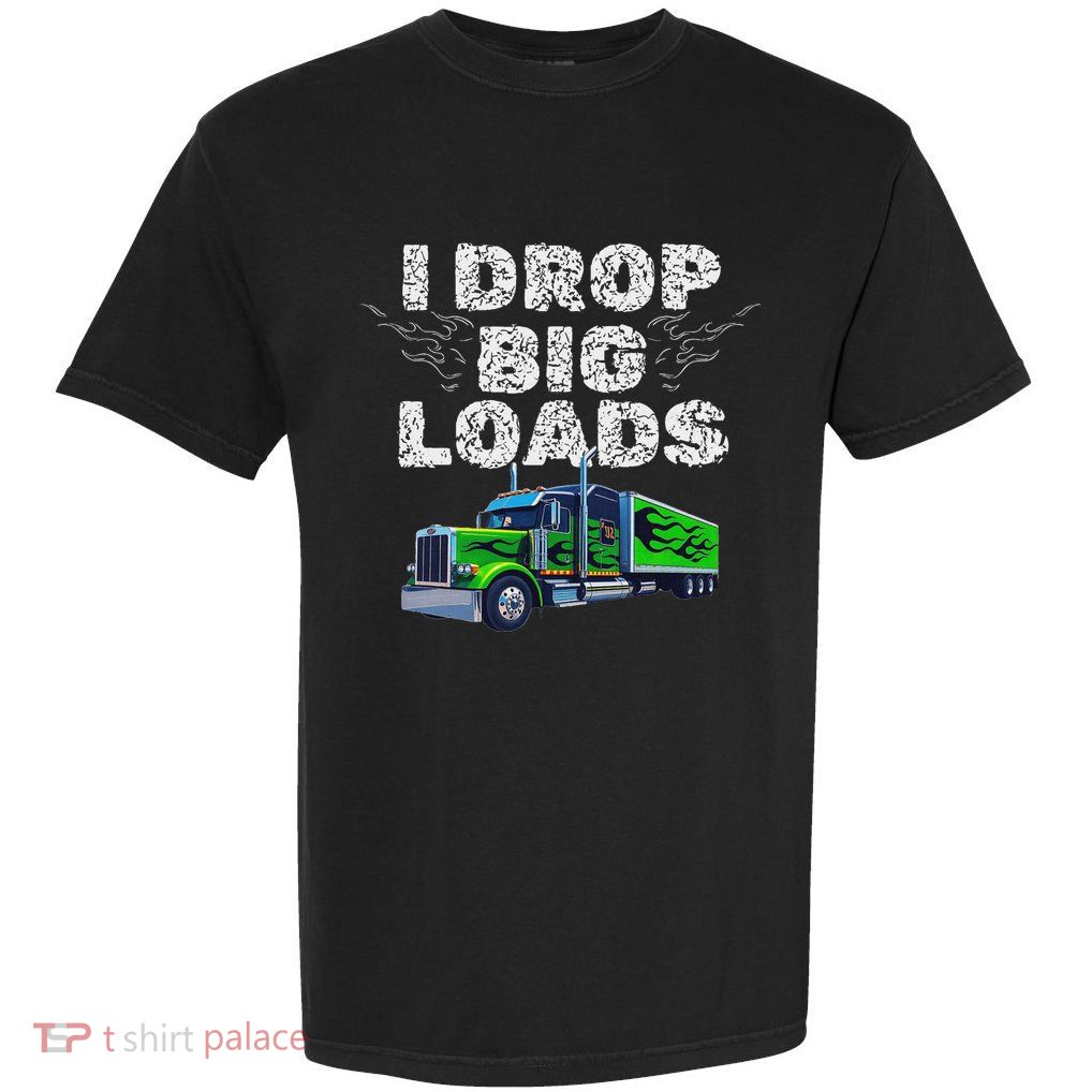 Humorous Trucker Design For Both & Women Who Love Semis Garment-Dyed Heavyweight T-Shirt