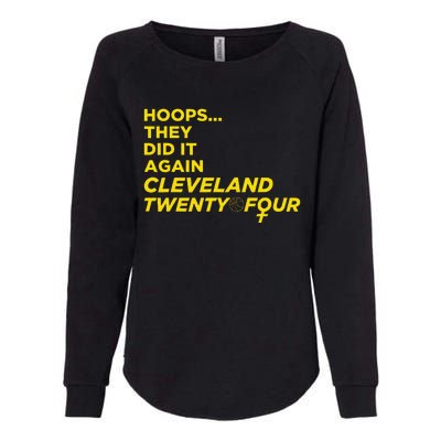 Hoops They Did It Again Cleveland Twenty Four Womens California Wash Sweatshirt