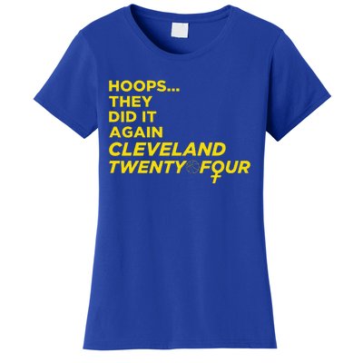 Hoops They Did It Again Cleveland Twenty Four Women's T-Shirt