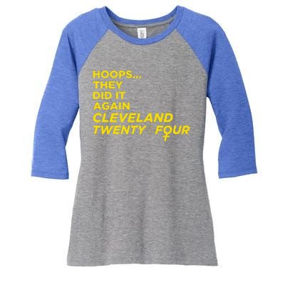 Hoops They Did It Again Cleveland Twenty Four Women's Tri-Blend 3/4-Sleeve Raglan Shirt