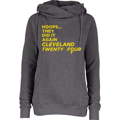 Hoops They Did It Again Cleveland Twenty Four Womens Funnel Neck Pullover Hood